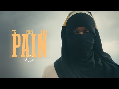 AY - Pain Ft. Taz, PoppA & HUNNi [Official Video]