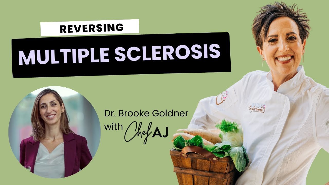 Reversing Multiple Sclerosis with Nutrition and Lifestyle, with Dr. Brooke Goldner