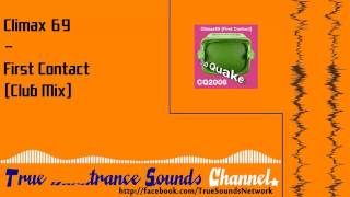 Climax 69 - First Contact (Club Mix)