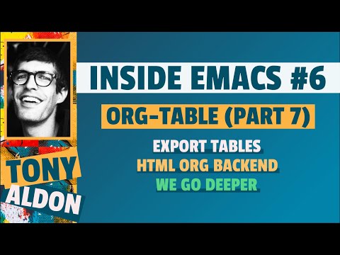 Use custom formats to export Org tables to HTML tables | org-table | Inside Emacs #6 (part 7)
