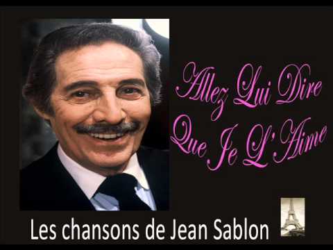 Jean Sablon - Allez Lui Dire Que Je L'Aime