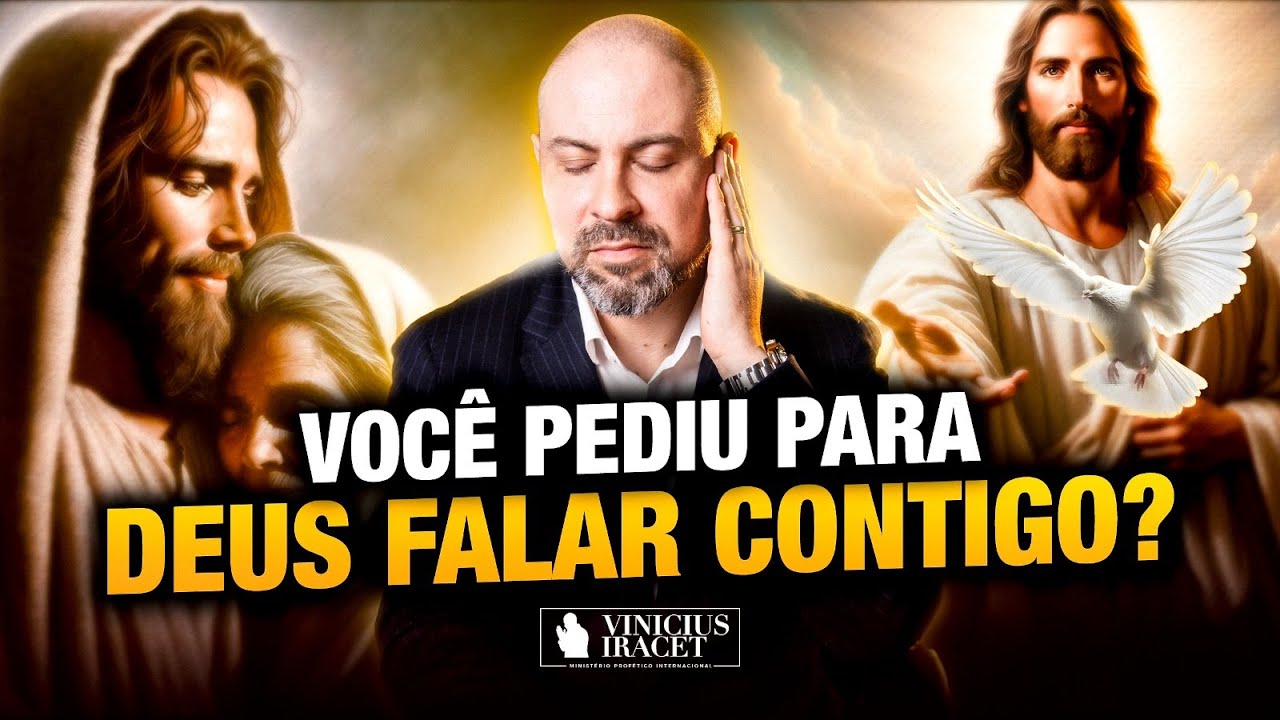 Você PEDIU para DEUS FALAR contigo ? Ouça essa Palavra  @ViniciusIracet