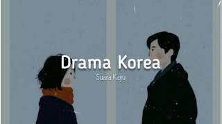 Download lagu Suara Kayu - Drama Korea (Lyric) mp3
