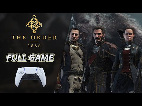 The Order 1886 FULL GAME [PS5] Walkthrough / Let's Play