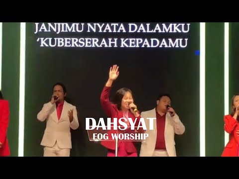 Dahsyat (Bethel Worship) by FOG Worship.