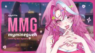 Download lagu 【Cover】Naykilla - MMG (My Mine Gueh) by Mei Dyanira mp3