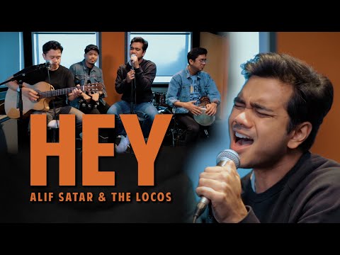 ERAkustik: Hey- Alif Satar & The Locos