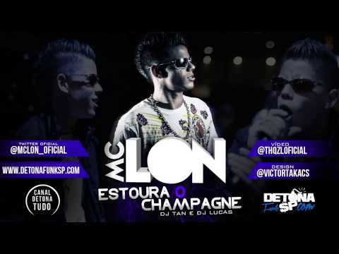 MC Lon   Estoura o Champagne  - Música nova 2012 (Equipe Power Som) OFICIAL