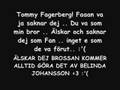 R I P Tommy Fagerberg