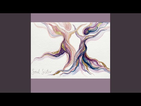 Soul Sister (Rachel to Hayley)