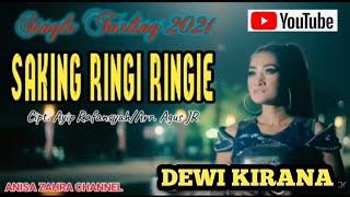 Download lagu Saking Ringi Ringie || Dewi Kirana || Single Tarling Terbaru 2021 mp3
