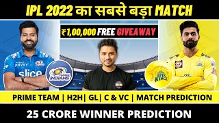 Mumbai vs Chennai Dream Team | MI vs CSK Dream Team Prediction | IPL 2022 | Free Giveaway