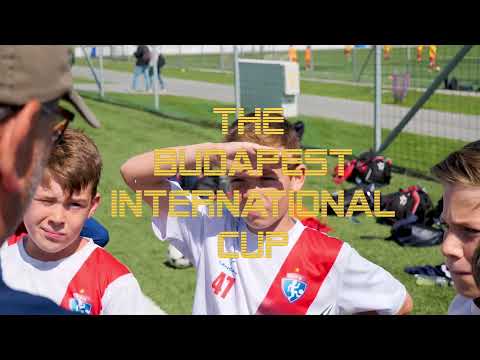 BUDAPEST INTERNATIONAL CUP 2022 🏆⚽️