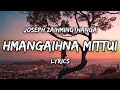 Hmangaihna Mittui Lyrics Joseph Zaihmingthanga