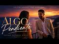 Algo Pendiente – Thiago Navarro Music Oficial | Canción Romántica Oficial