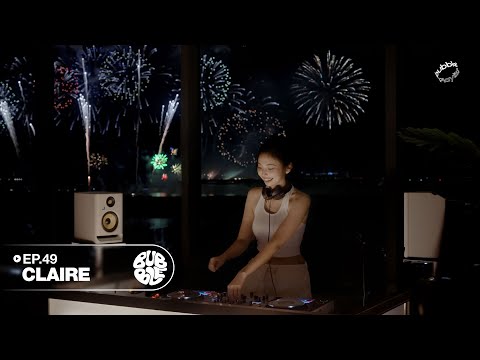 EP.49 CLAIRE | K-POP, Balie funk, Miami bass  | Fireworks