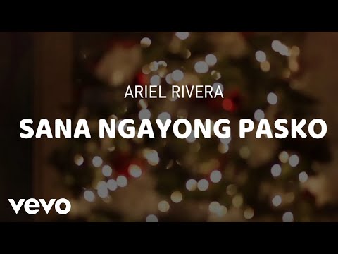 Ariel Rivera - Sana Ngayong Pasko [Lyric Video]