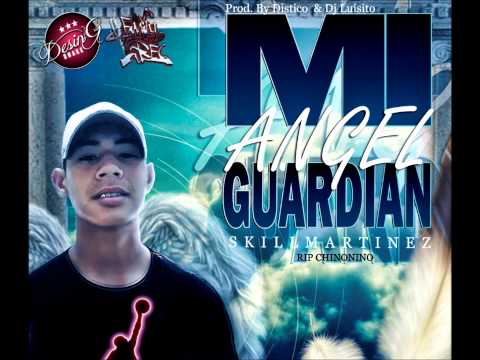 Skill Martinez - Mi Angel Guardian (RIP XINONINO) Prod By Distico & Dj Luisito