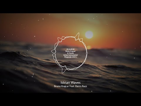 Bruno Krajcar Feat Denis Razz - Istrian Waves