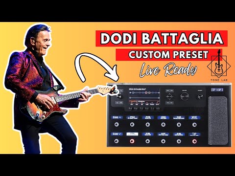THE SOUND OF DODI BATTAGLIA ON HELIX - CUSTOM PRESET - LINE6 Helix/Native