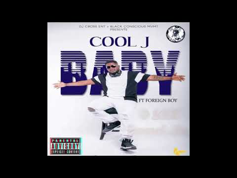 COOL J - BABY ft. Foreign Boy (Audio)