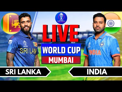 India vs Sri Lanka Live | ICC World Cup 2023 | IND vs SL Live | ICC World Cup Match Live, #livescore