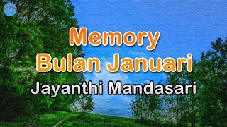 Download lagu Memory Bulan Januari - Jayanthi Mandasari (lirik Lagu) | Lagu Indonesia  ~ engkau mengenal teman mp3