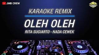 Download lagu Karaoke Oleh Oleh - Rita Sugiarto Versi Dj Remix Nada Cewek mp3 Download lagu Karaoke Oleh Oleh - Rita Sugiarto Versi Dj Remix Nada Cewek mp3