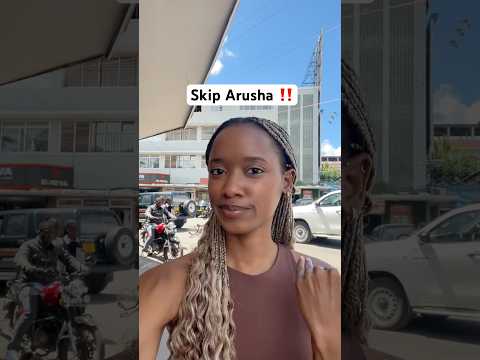 Arusha 🇹🇿 Tanzania in 30 seconds! #maishaarusha #arushayetu #uzuriwaarusha