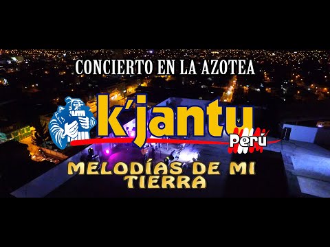 Los Dávila y K'jantu Perú - Melodías de mi Tierra, "SANTIAGO" (Concierto en la Azotea, PARTE 8/10)