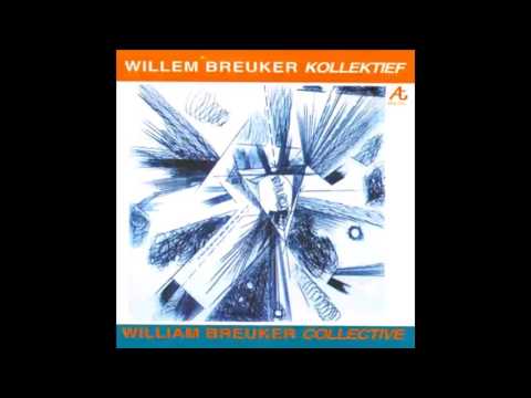 Willem Breuker Kollektief ‎— 1983 — William Breuker Collective