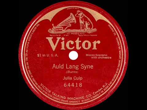 1914 Julia Culp - Auld Lang Syne
