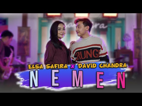 Nemen - Elsa Safira Ft. David Chandra (Official Music Live) | Ngomongo Njalukmu Piye