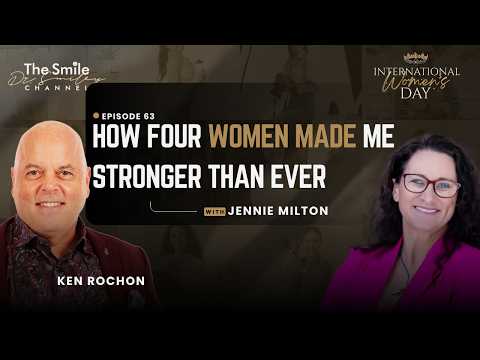 Jennie Milton: The Women Who Made Me Unbreakable | International Women's Day | Episode 63