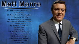 Download lagu Matt Monro Greatest Hits - The Very Best Of Matt Monro Full Album mp3