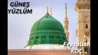 GÜNEŞ YÜZLÜM   FEYZULLAH KOÇ