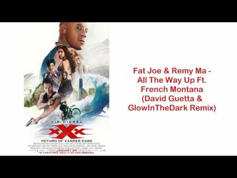 Fat Joe & Remy Ma - All The Way Up Ft. French Montana (David Guetta & GlowInTheDark Remix)