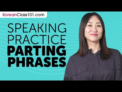 Korean Speaking Practice: Using Parting Phrases and Expressions