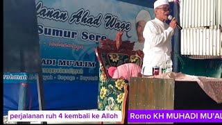 Download lagu The journey of the 4 souls to return to Allah ..Father KH MUHADI MU'ALIM ..#kangwahyu mp3