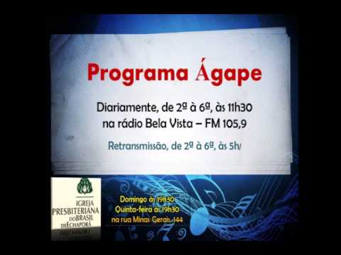 Programa Ágape: Encha-se do Espírito Santo & Temperamento controlado pelo Espírito Santo