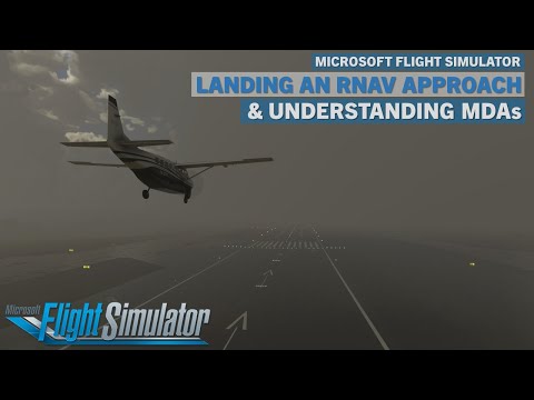 RNAV Approaches | Instrument Flying Part 6 | MSFS Tutorial