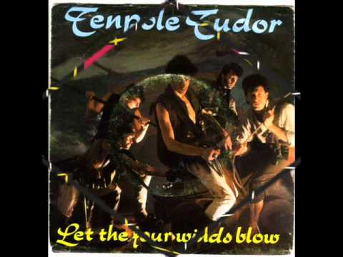 TENPOLE TUDOR  Let the For Winds Blow /  There are Boys ( Son of Stiff version )