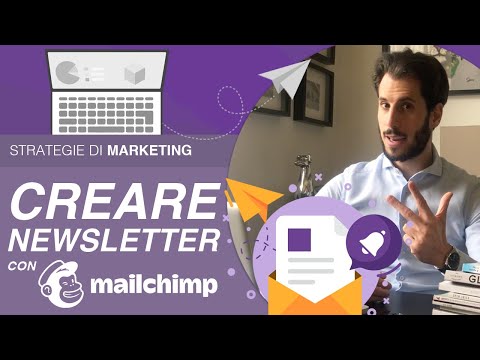 Creare una newsletter efficace con mailchimp | GUIDA PRATICA  | Mail marketing