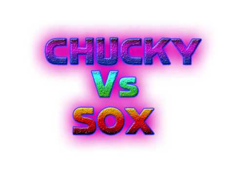 BbTMedia - Chucky Vs Sox Part One