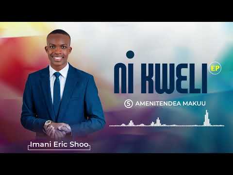 Imani Eric Shoo  - Amenitendea makuu (EP)