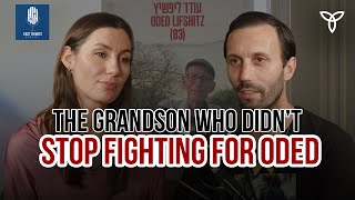 נכדו של עודד ליפשיץ ז"ל: "אם לא נפעל עכשיו להחזיר את כולם, מחר כבר יהיה מאוחר מדי"