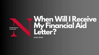 When will I receive my Financial Aid Letter
