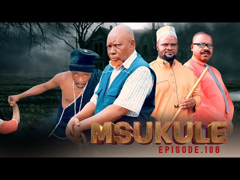 MSUKULE EPISODE [ 108 ]