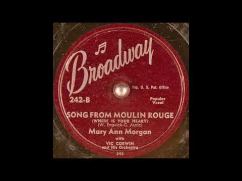 Mary Ann Morgan - Song from Moulin Rouge (Where Is your Heart) (circa 1953)