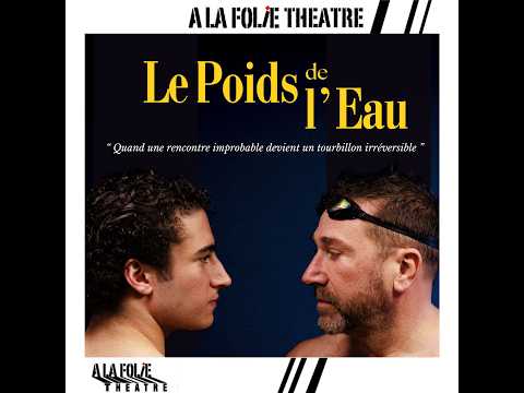 Le Poids de l’Eau